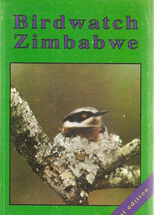 Birdwatch Zimbabwe By: Derek Solomon & Jacko Williams ***Signed Copy***