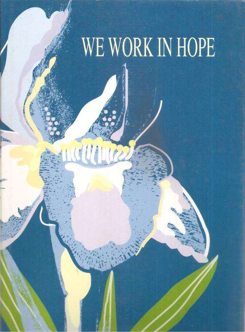 We Work in Hope - A History of Pretoria High School for Girls  By: L. Becker and S. van Putten