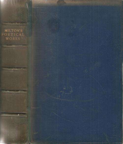 The Complete Poetical Works of John Milton, edited after the original texts by E. H. C. Beeching