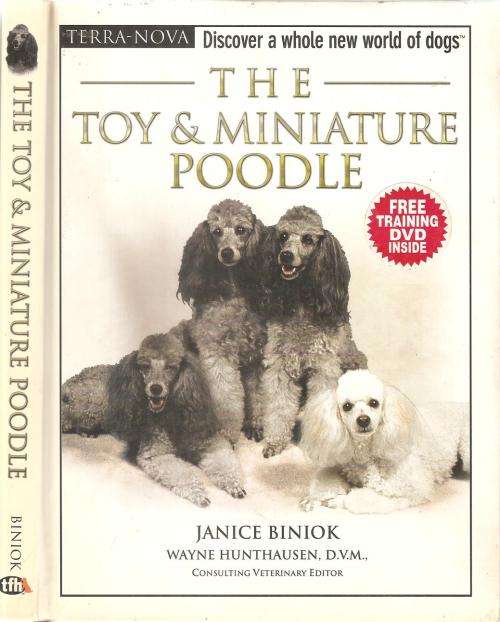 The Miniature Toy and Poodle By: Janice Biniok