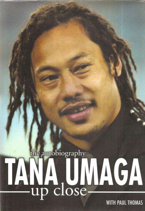 Tana Umaga Up Close - The Autobiography  with Paul Thomas
