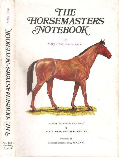 The Horsemasters Notebook  By: Mary Rose