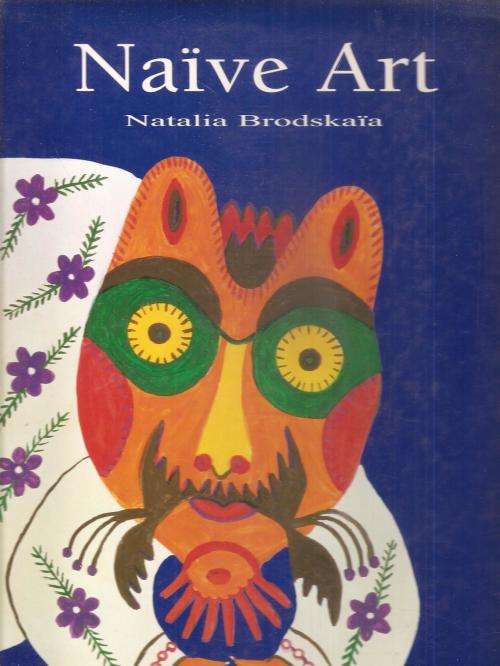 Naive Art  by: Natalia Brodskaia