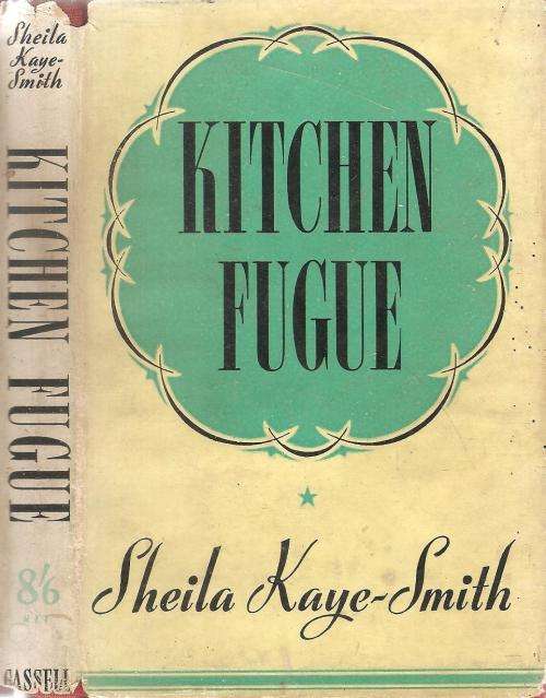 Kitchen Fugue By: Sheila Kaye-Smith