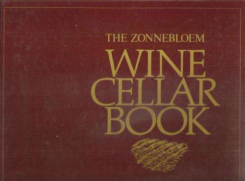 The Zonnebloem Wine Cellar Book Ed. Penny Jennings