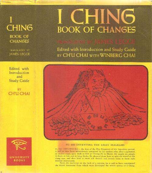 I Ching Book of Changes Translated by: James Legge