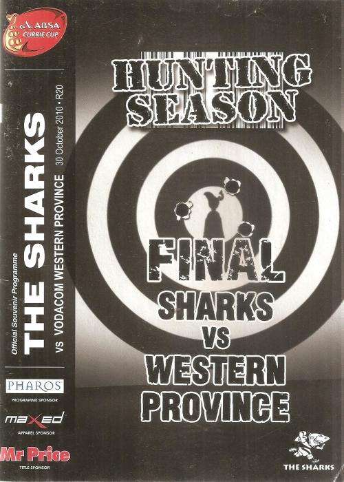 Official Souvenir Programme The Sharks VS The Vodacom Western Province 30 October 2010