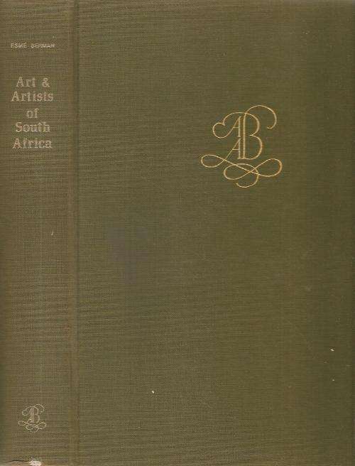 Art and Artists of South Africa  By: Esmé Berman