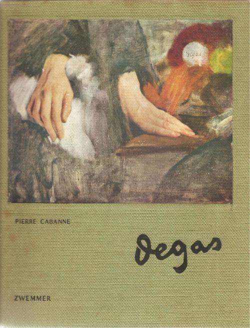 Degas  By: Pierre Cabanne