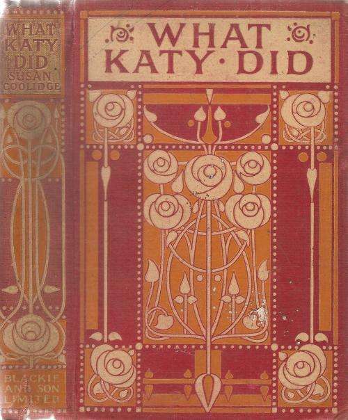 What Katy Did By: Susan Coolidge