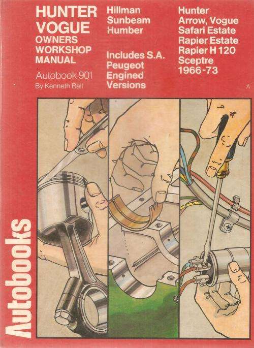 Hunter Vogue Owner`s Workshop Manual Autobook 901  By: Kenneth Ball