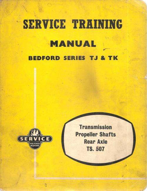 Service Training Manual for Transmission, Propeller Shafts, Rear Axle - Bedford Series TJ and TK