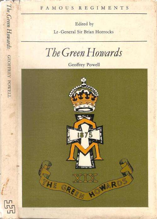 The Green Howards By: Geoffrey Powell