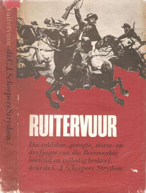 Ruitervuur  Deur: C. J. Scheepers Strydom