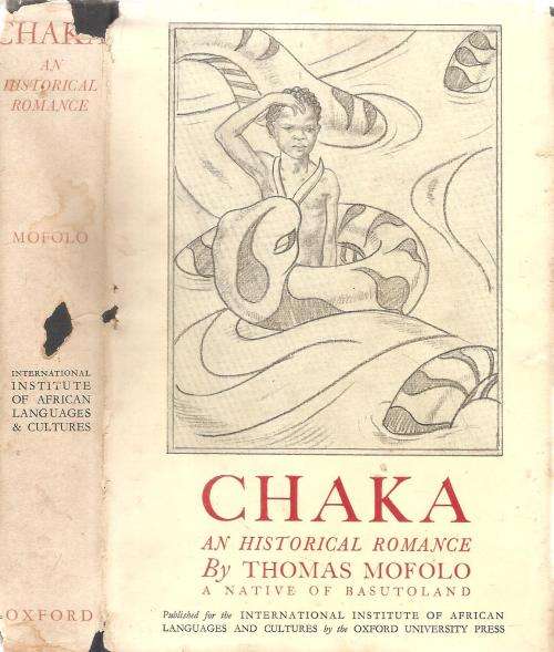Chaka an Historical Romance  By: Thomas Mofolo