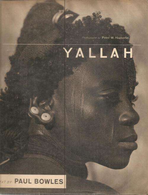 Yallah - By: Paul Bowles