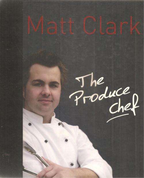 Matt Clark - The Produce Chef