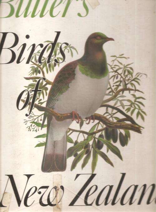 Buller`s Birds of New Zealand  Second Edition Ed. E. G. Turbott