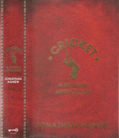 Cricket - A Modern Anthology  By: Jonathan Agnew