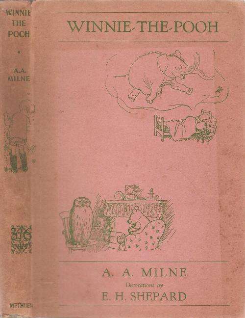 Winnie the Pooh  By: A. A. Milne