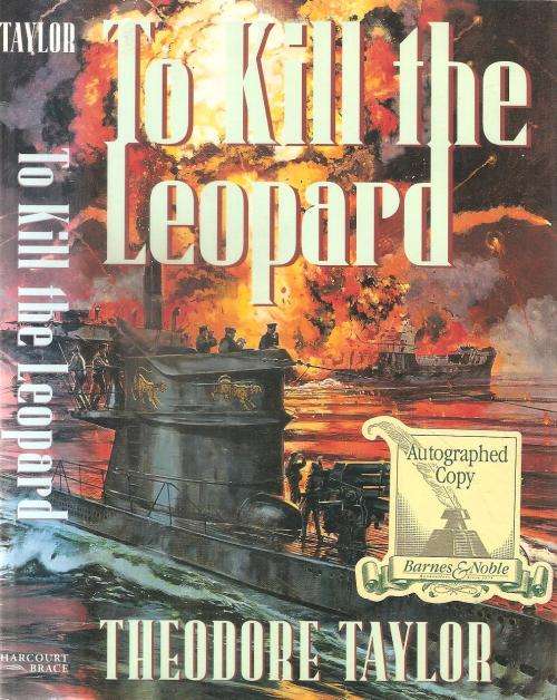 To Kill the Leopard  By: Theodore Taylor ***Signed Copy***