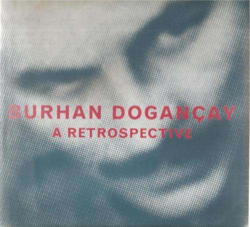 Burhan Dogancay - A Retrospective