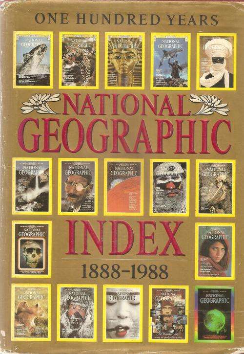 National Geographic Index One Hundred Years 1888-1988