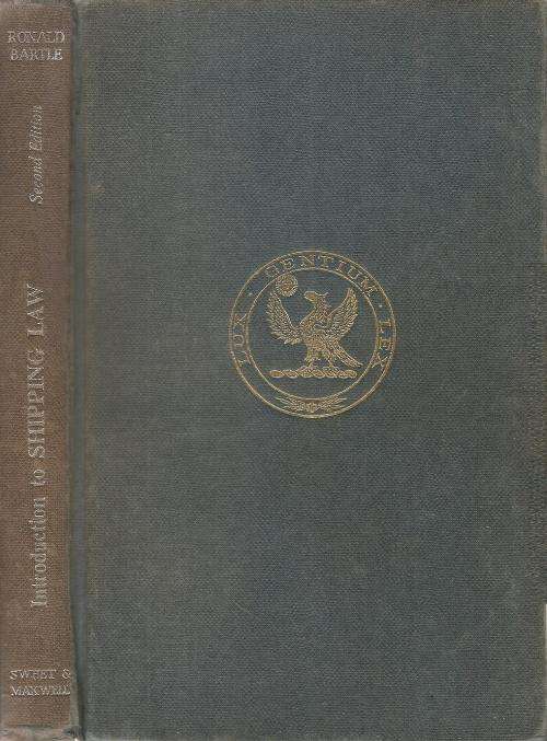 Introduction to Shipping Law, second edition By: Ronald Bartle
