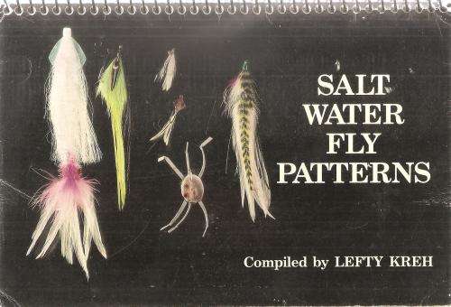 Salt Water Fly Patterns  By: Lefty Kreh