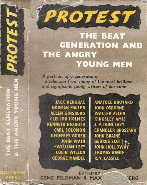 Protest - The Beat Generation and  The Angry Young Men Ed. Gene Feldman and Max Gartenberg