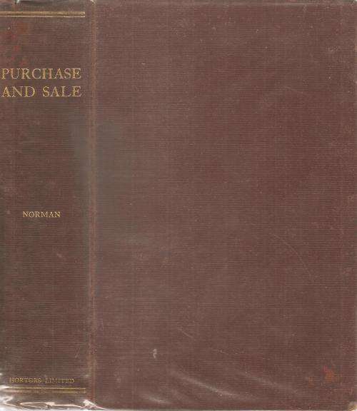 Purchase and Sale in South Africa  By: Robert Norman B.A., LL.B.,