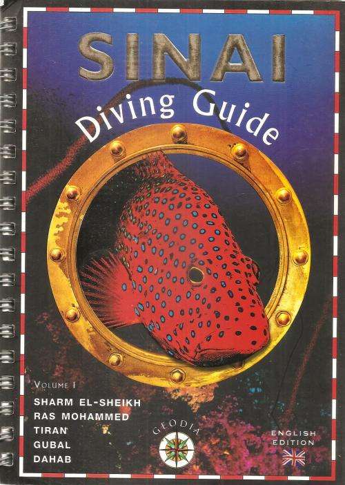 Sinai Diving Guide - Volume 1 By: Alberto Silotti