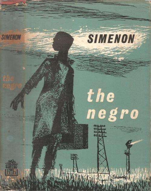 The Negro  By: Simenon