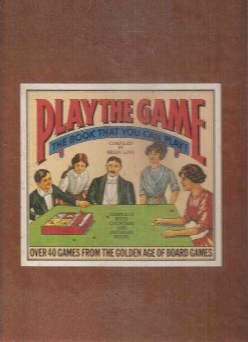 Play the Game  Compiled By: Brian Love