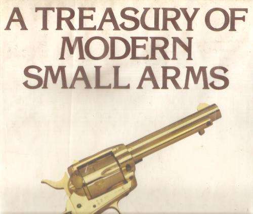 A Treasury of Modern Small Arms Ed. Jacob Burk