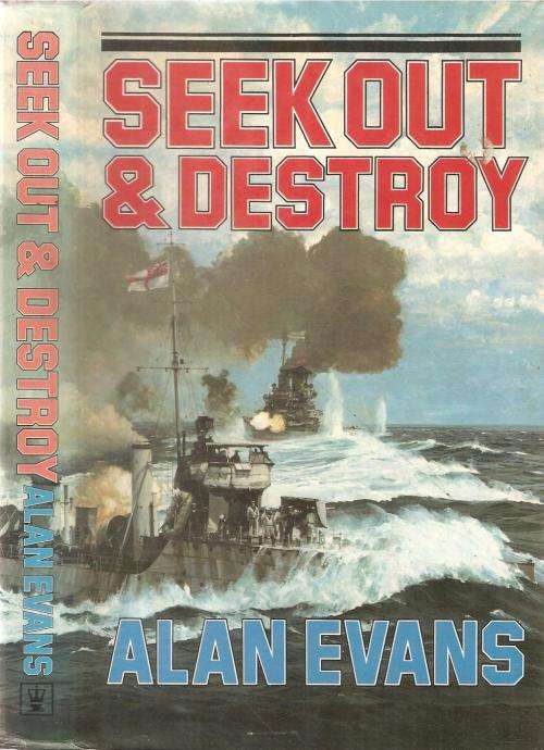 Seek Out and Destroy  By: Alan Evans