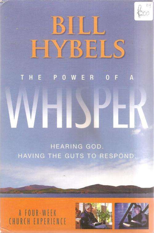 The Power of a Whisper By: Bill Hybels **Boxed set DVD inc**