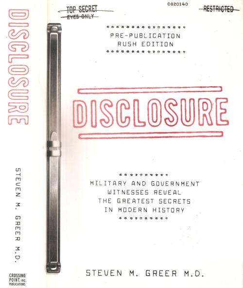 Disclosure By: Steven M. Greer M.D.
