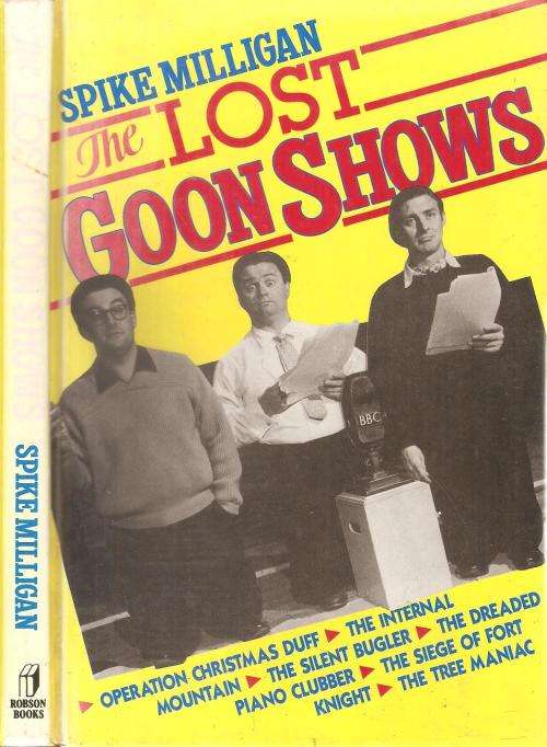 The Lost Goon Shows  By: Spike Milligan
