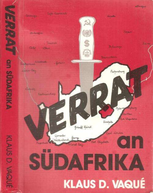 Verrat an Sudafrika  - Klaus D. Vaqué ***Signed Copy***
