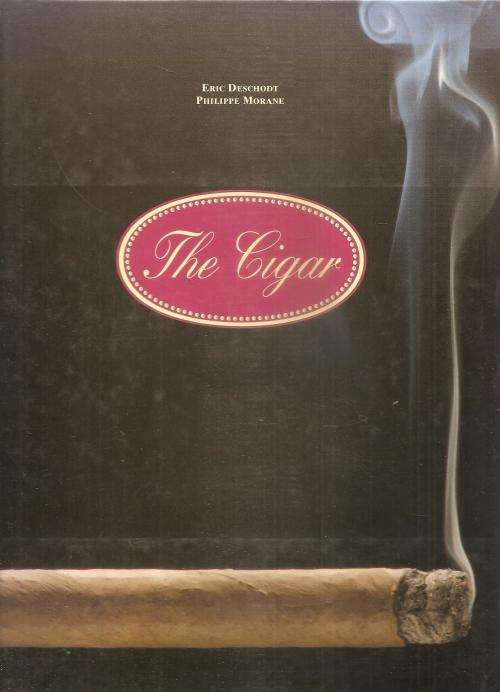 The Cigar  By: Eric Deschodt and Philippe Morane