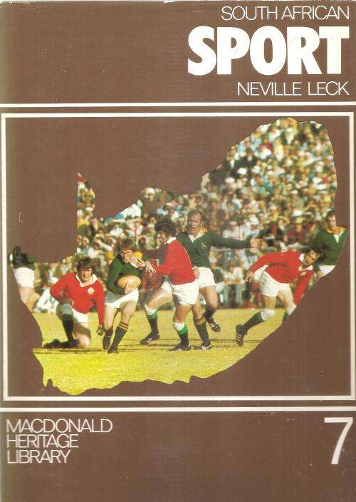 South African Sport  By: Neville Leck