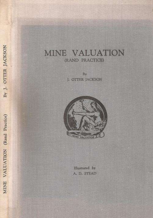 Mine Valuation (Rand Practice)  By: J. Otter Jackson