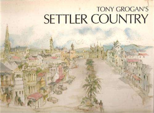 Tony Grogan's Settler Country