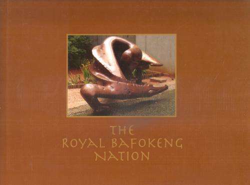 The Royal Bafokeng Nation  ***Signed By the Queen Mother***