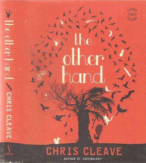 The Other Hand  By: Chris Cleave ***Signed Copy***