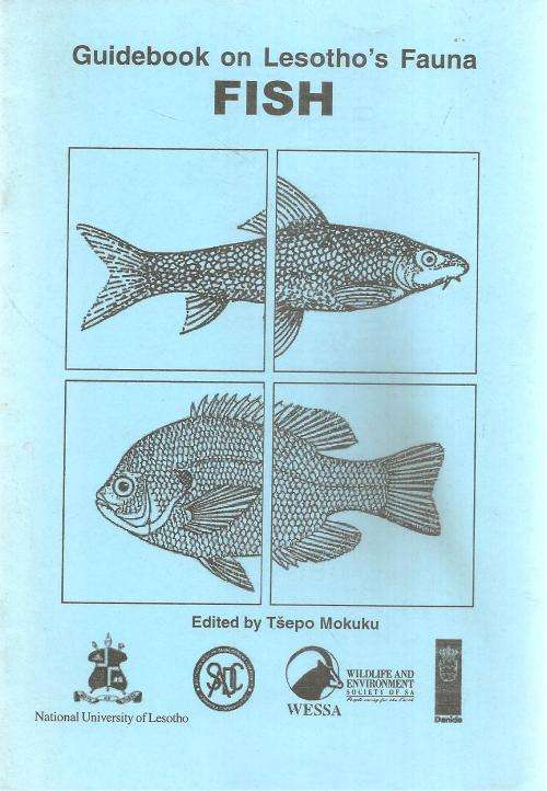 Guidebook to Lesotho's Fauna - Fish Ed. Tsepo Mokuku