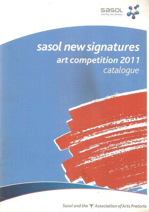 Sasol New Signatures Art Competition 2011 Catalogue