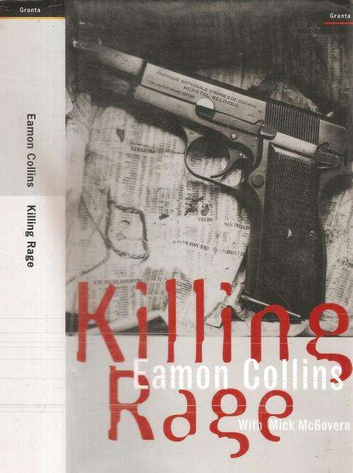 Killing Rage - Eamon Collins with Mick McGovern