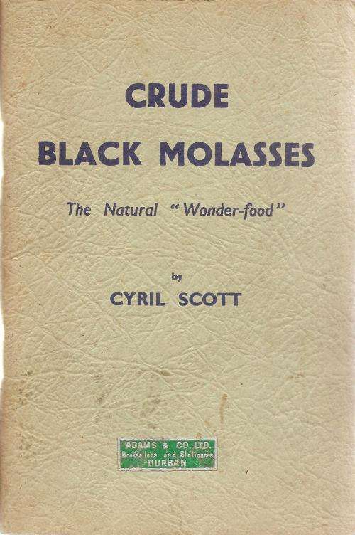 Crude Black Molasses  By: Cyril Scott